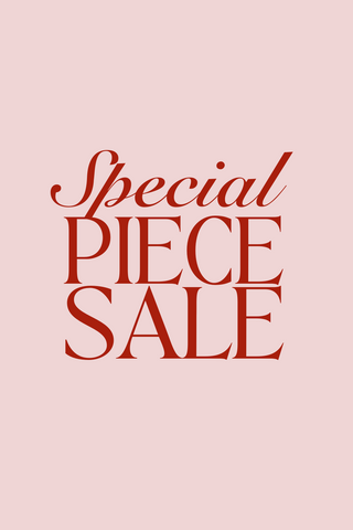 Special Piece Sale 