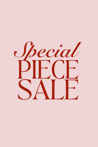 Special Piece Sale