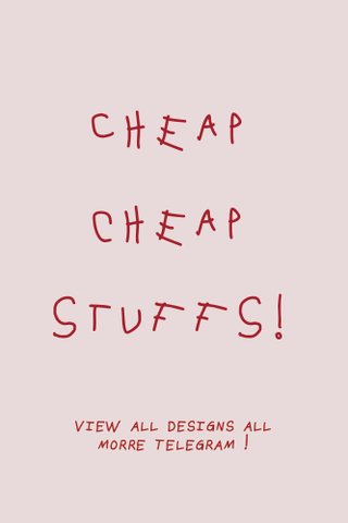 Cheap Cheap Stuffs (S101-S133)